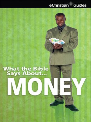 cover image of What the Bible Says About Money